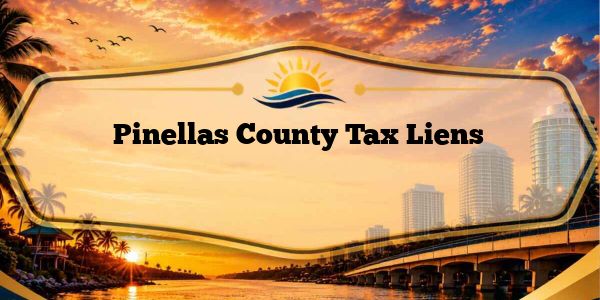 Pinellas County Tax Liens
